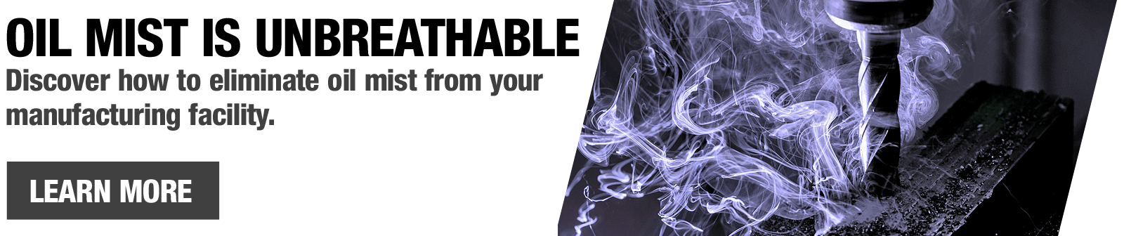 Discover how to safely eliminate harmful oil smoke and mist from your facility